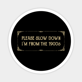 From the 1900s Magnet